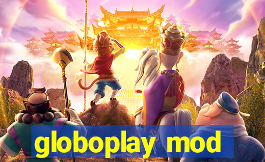 globoplay mod